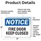 Signmission Fire Door Keep Closed OSHA Notice Sign, Vinyl Decal, 7in W x 5in L, 2PK OS-2PACK-NS-D-57-L-12575 - alternate 6